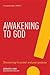 Awakening to God by Gerard  Long