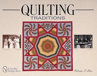 Quilting Traditions: Pieces from the Past (Paperback)
