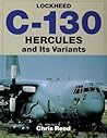 Lockheed C-130 Hercules and Its Variants (Schiffer Military History)