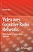 Video over Cognitive Radio Networks: When Quality of Service Meets Spectrum