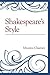 Shakespeare's Style