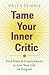 Tame Your Inner Critic: Fin...