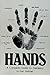 Hands: A Complete Guide to Palmistry