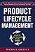 Product Lifecycle Management: Driving the Next Generation of Lean Thinking: Driving the Next Generation of Lean Thinking