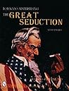 Tobacco Advertising: The Great Seduction (A Schiffer Book for Collectors)