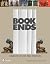 Bookends: Objects of Art and Fashion