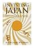 Investing Japan: Foreign Capital, Monetary Standards, and Economic Development, 1859–2011 (Harvard East Asian Monographs)