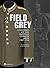 Field Grey Uniforms of the Imperial German Army, 1907-1918