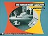 The Herman Miller Collection: The 1955/1956 Catalog (Schiffer Book for Collectors and Designers) The Herman Miller Collection: The 1955/1956 Catalog (Schiffer Book for Collectors and Designers)