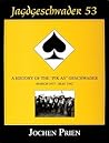 Jagdgeschwader 53 Vol. I: A History of the “Pik As” Geschwader: March 1937 - May 1942 (Jagdeschwader 53, 1)