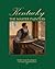 Kentucky: The Master Painters from the Frontier Era to the Great Depression