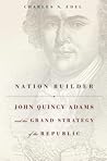 Nation Builder by Charles N. Edel