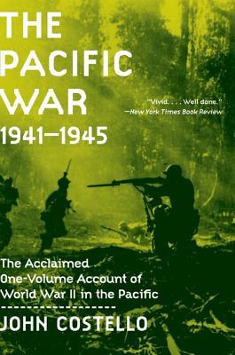 The Pacific War: 1941-1945 – The Definitive Naval History from Pearl Harbor to Hiroshima (Paperback)