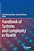 Handbook of Systems and Complexity in Health