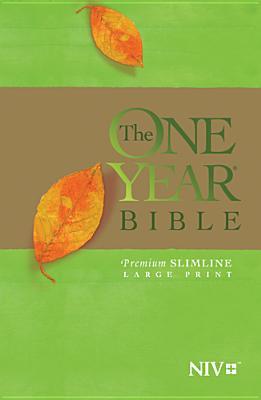NIV The One Year Bible Premium Slimline/Large Print-Softcover