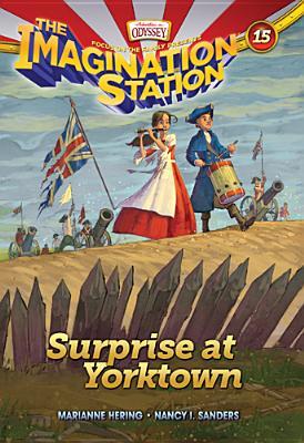 Surprise at Yorktown (Imagination Station #15)
