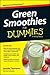 Green Smoothies For Dummies by Jennifer Thompson