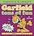 Garfield Tons of Fun by Jim Davis Garfield Tons of Fun by Jim Davis