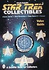 Star Trek Collectibles : Classic Series, Next Generation, Deep Space Nine, Voyager Value Guide