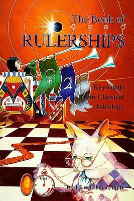 The Book of Rulerships: Keywords from Classical Astrology (Paperback)