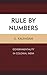 Rule by Numbers: Governmentality in Colonial India