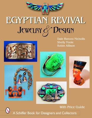 Egyptian Revival Jewelry and Design (Hardcover)