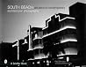 South Beach Architectural Photographs: Art Deco to Contemporary South Beach Architectural Photographs: Art Deco to Contemporary
