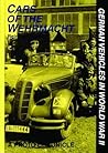 Cars of the Wehrmacht (German Vehicles in World War II) Cars of the Wehrmacht (German Vehicles in World War II)