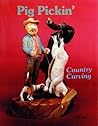 Country Carving (Pig Pickin’) Country Carving (Pig Pickin’)