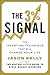 The 3% Signal: The Investing Technique That Will Change Your Life