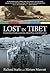 Lost in Tibet by Richard   Starks