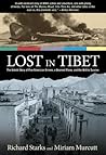 Lost in Tibet: The Untold Story of Five American Airmen, a Doomed Plane, and the Will to Survive