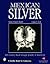 Mexican Silver: Modern Hand...