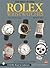 Rolex Wristwatches: An Unauthorized History