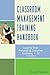 Classroom Management Training Handbook by Howard Seeman