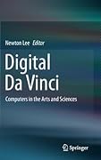 Digital Da Vinci: Computers in the Arts and Sciences