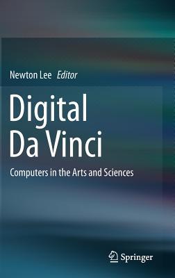 Digital Da Vinci: Computers in the Arts and Sciences