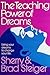 The Teaching Power of Dreams: Using Your Dreams to Change Your Life