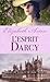 L'esprit Darcy (Darcy, #5)