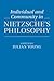 Individual and Community in Nietzsche's Philosophy by Julian Young