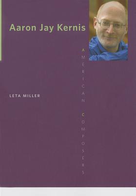 Aaron Jay Kernis (American Composers)