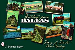 Greetings From Dallas (Schiffer Books)