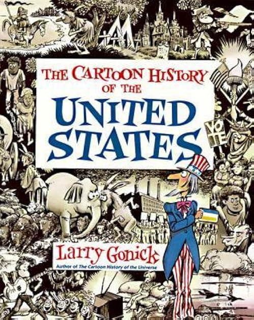 The Cartoon History of the United States