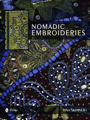 Nomadic Embroideries: India’s Tribal Textile Art