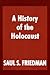 A History of the Holocaust ...