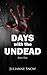 Days with the Undead: Book One