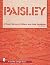 Paisley: A Visual Survey of...