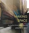 Making Space: How...