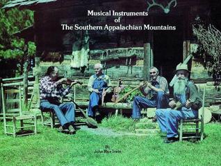 Musical Instruments of the Southern Appalachian Mountains (Paperback)