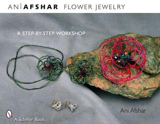 Flower Jewelry: A Step-By-Step Workshop